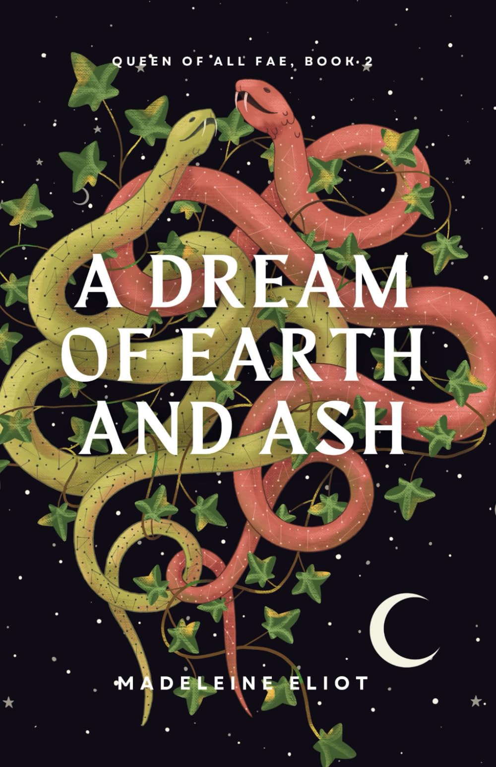 A Dream of Earth and Ash (Queen of All Fae)