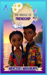 The Bridge Of Friendship: --