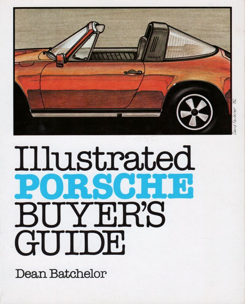 Illustrated Porsche Buyer's Guide - 1st Edition