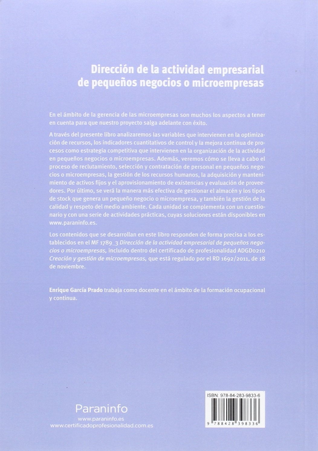 Dirección de la actividad empresarial de pequeños negocios o microempresas (Administración y Gestión)