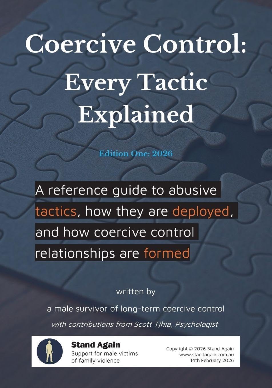 Coercive Control - Every Tactic Explained: A reference guide to abusive tactics, how they are deployed, and how coercive control relationships are formed