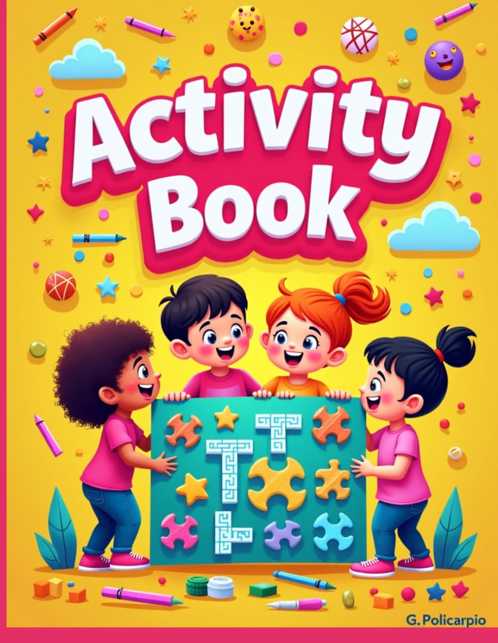 Activity Book: Fun Puzzles, Mazes, and Games for Kids