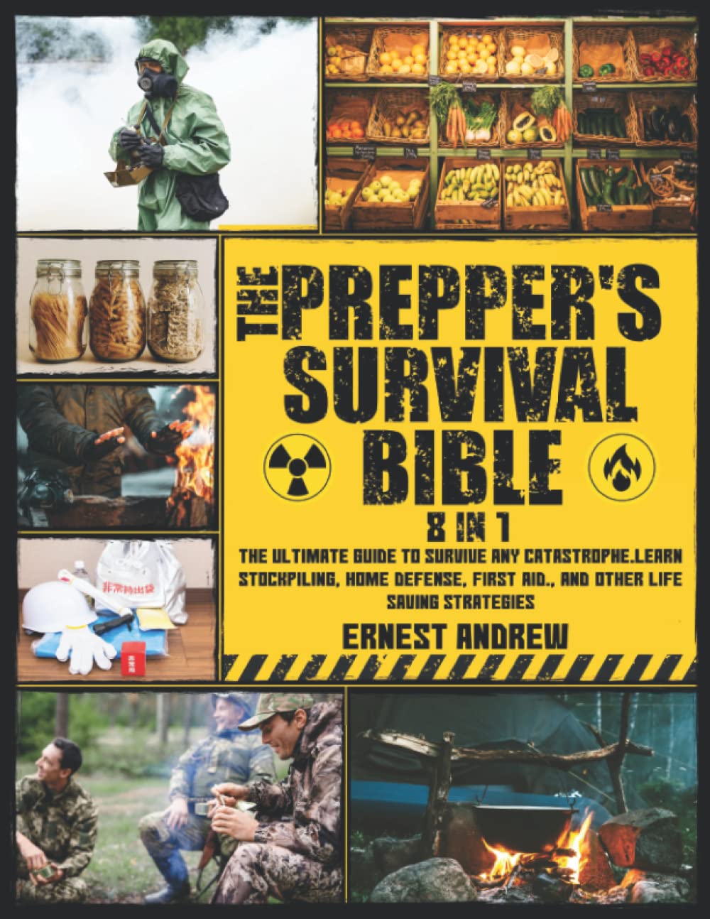 Buy The Prepper’s Survival Bible 8 in 1: The Ultimate Guide to Survive ...