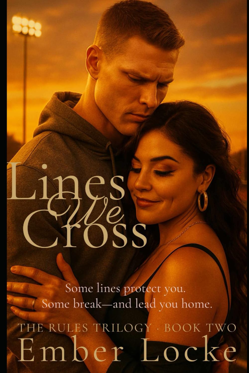 Lines We Cross: The Rules Trilogy Book Two