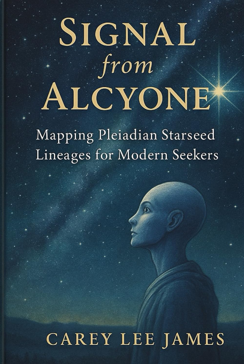 Signal from Alcyone: Mapping Pleiadian Starseed Lineages for Modern Seekers