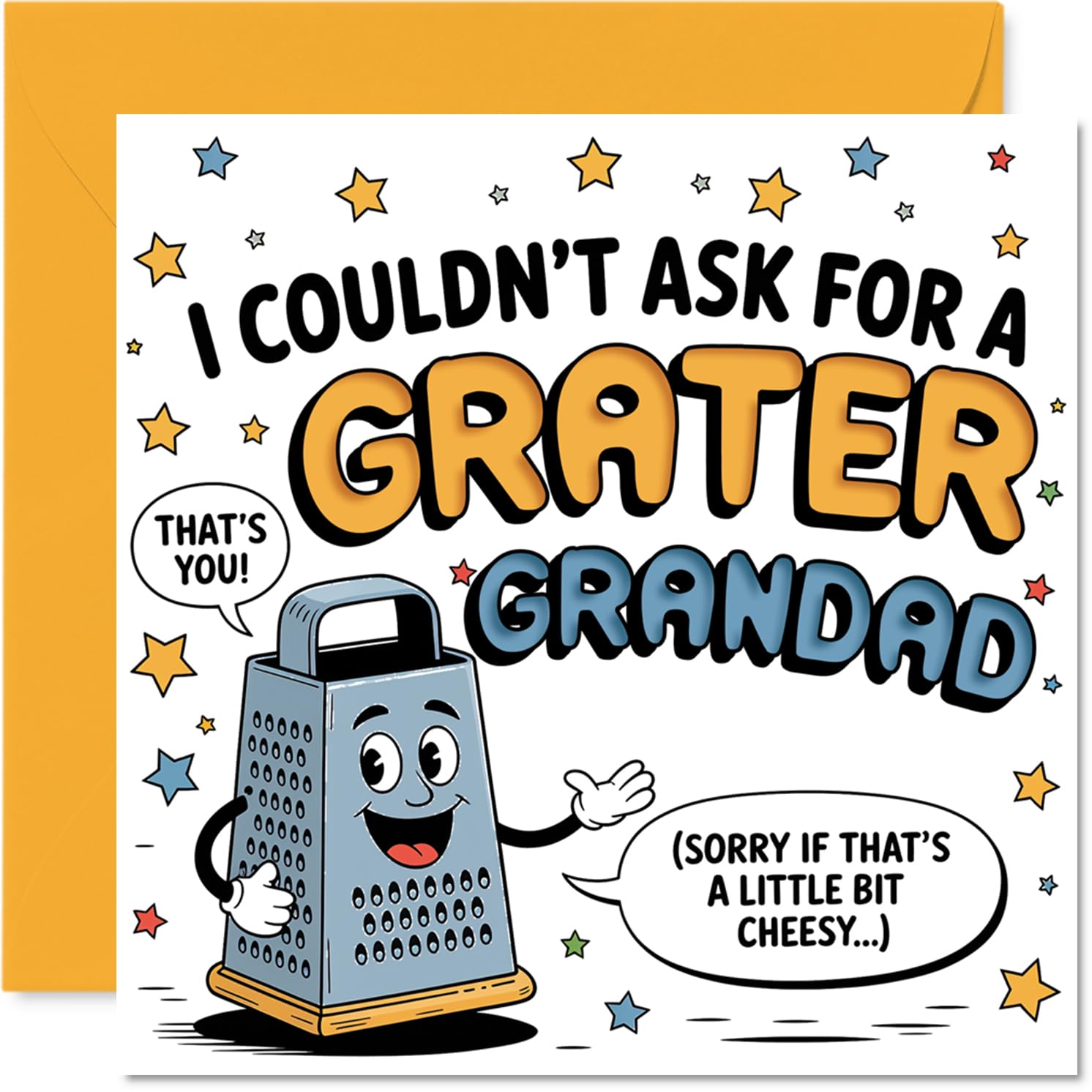Playful Birthday Card for Grandad - A Cheesy Pun That Grates in a Good Way - Cartoon Grater Character with a Big Smile, Father's Day - 145mm Square, Envelope Included