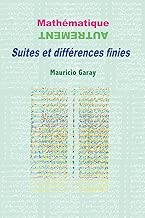 Download Mathématique autrement: Suites et différences finies PDF