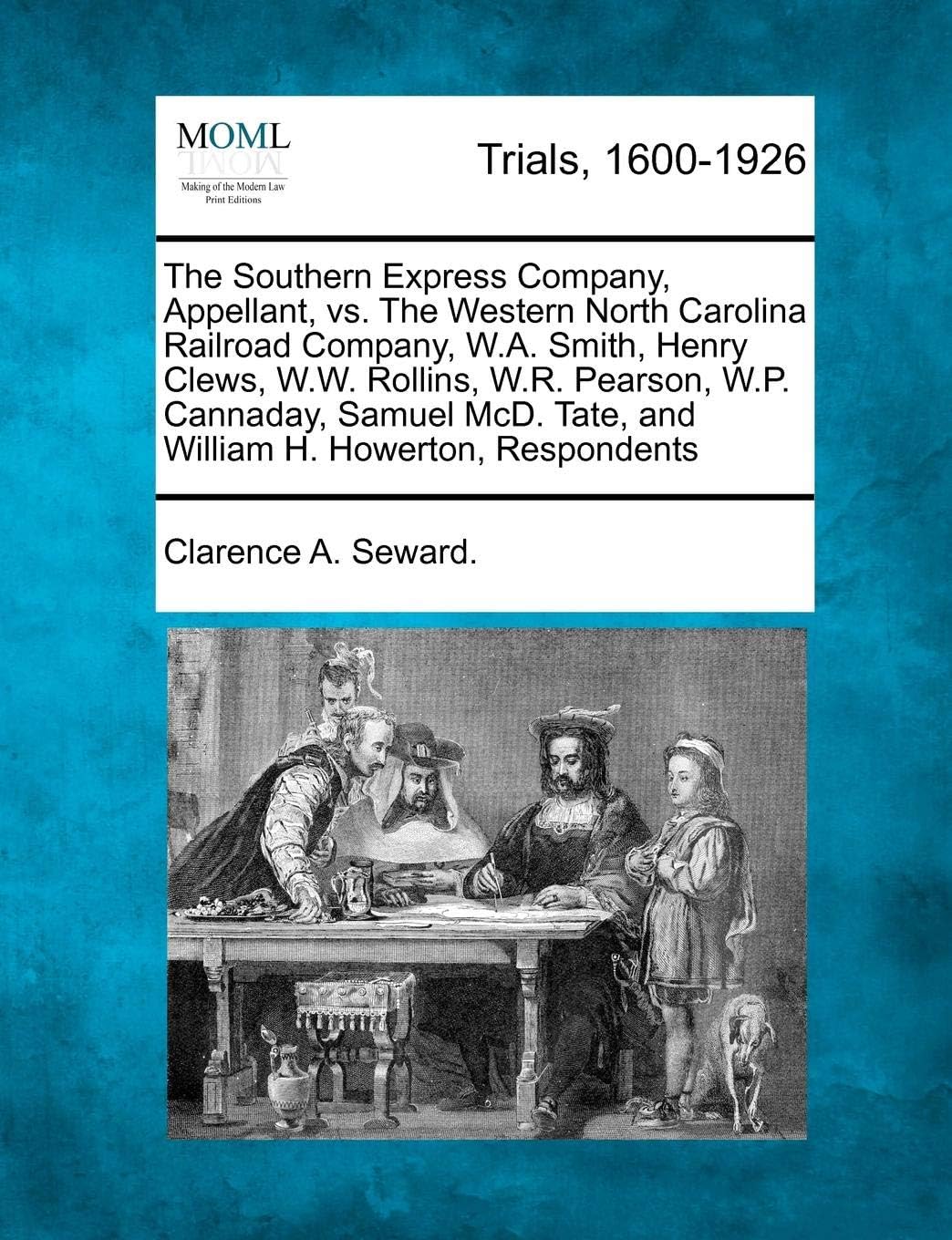 The Southern Express Company, Appellant, vs. the Western North Carolina Railroad Company, W.A. Smith, Henry Clews, W.W. Rollins, W.R. Pearson, W.P. ... Tate, and William H. Howerton, Respondents