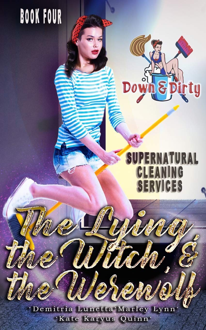 Demitria LunettaThe Lying, the Witch, and the Werewolf