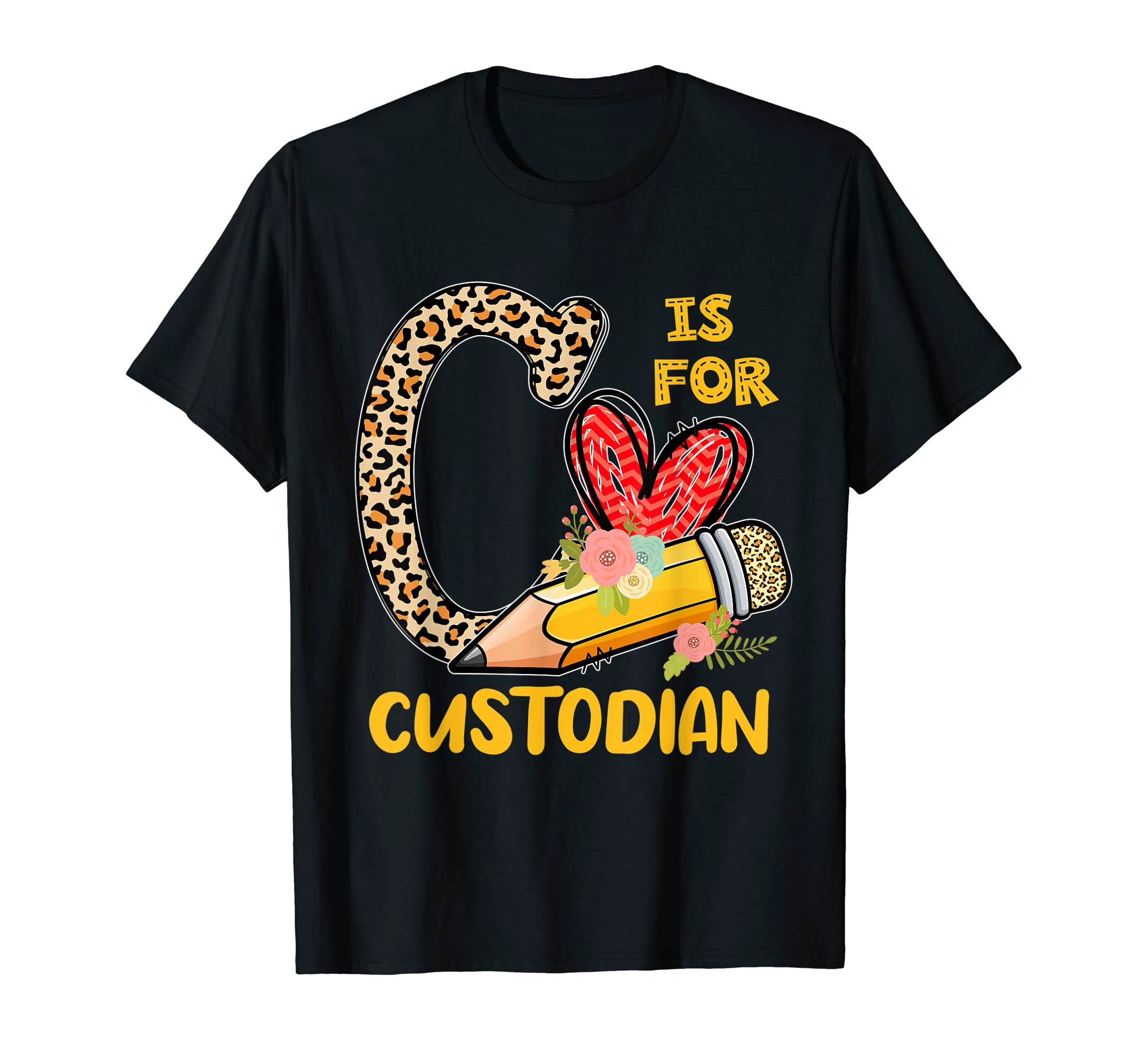 C Is For Custodian Leopard Back To School TeeC Is For Custodian Appreciation Leopard Back To School T-ShirtOEKO-TEX STANDARD 100