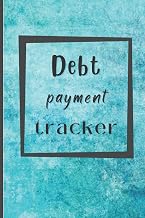 Debt payment tracker: Debt payment tracker logbook for those who want to pay off the bills. 6x9 inches 120 pages