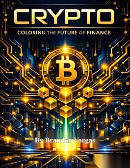 Crypto Coloring the Future of Finance