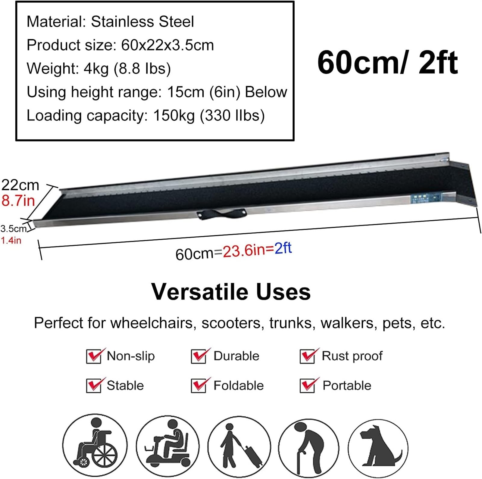 Rampa per sedia a rotelle, 1,5 m/1,2 m/0,9 m/0,6 m di lunghezza, rampa antiscivolo per porte e gradini, rampa per soglia di accesso alla mobilità per casa/scale/scooter, carico 150 kg (60 cm)
