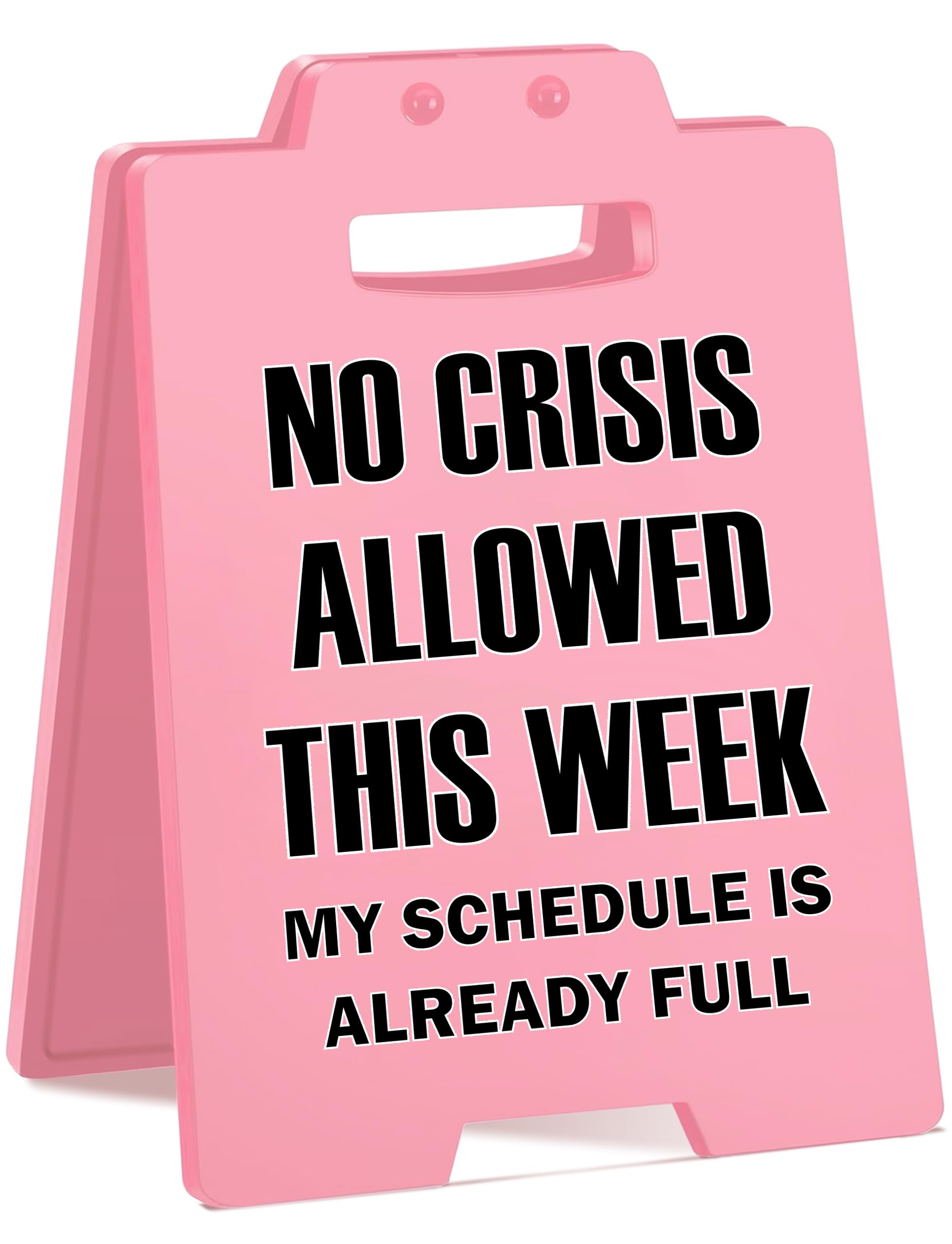 Funny Pink Desk Sign – “NO CRISIS ALLOWED THIS WEEK” Office Decor for Women – Cute Cubicle Sign, Work Desk Accessory, Gag Gift for Coworkers, Boss, or Friends