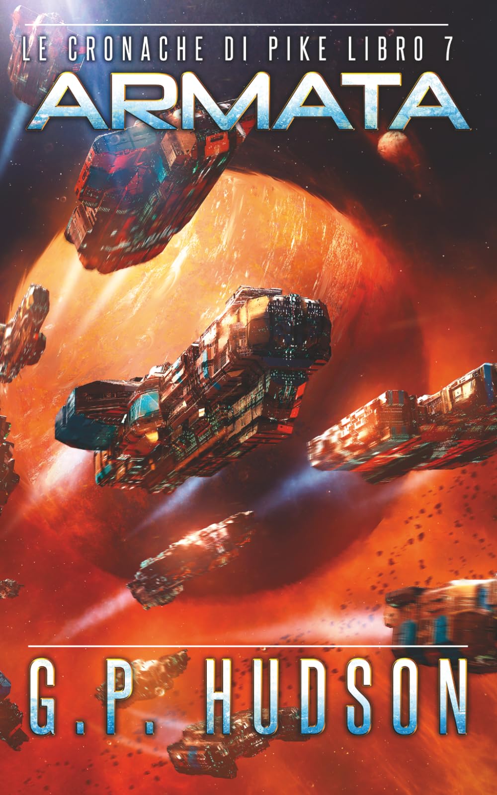 Armata: Un'avventura epica di fantascienza (Le Cronache di Pike)