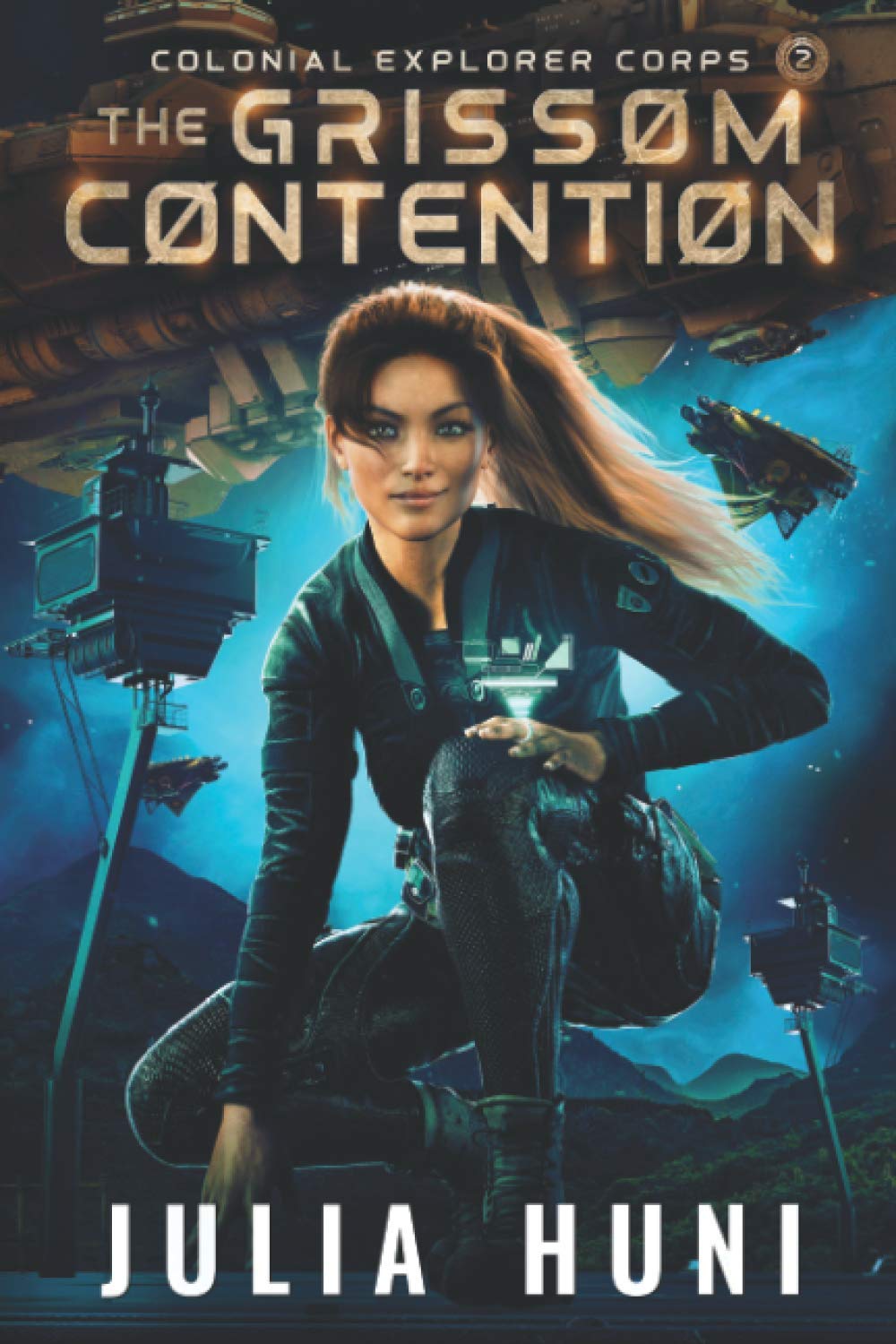The Grissom Contention: A Space Opera Adventure (Colonial Explorer Corps)