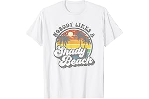 Nobody Likes a Shady Beach Womens Graphic 70s Retro Beach T-Shirt