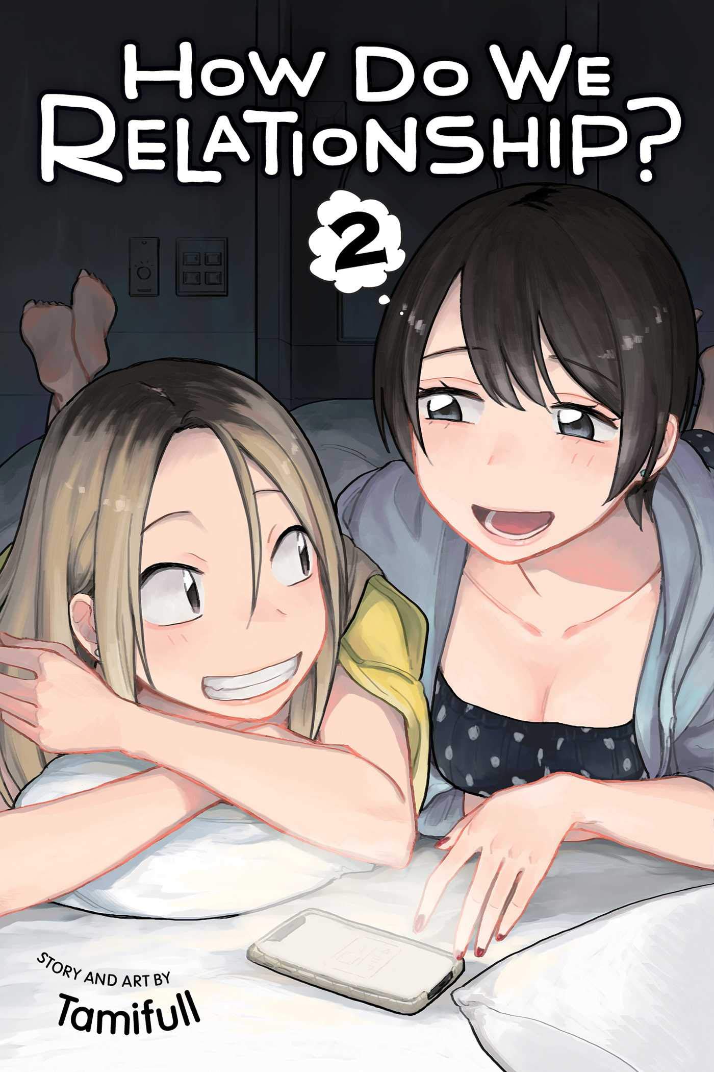 How Do We Relationship?, Vol. 2: Volume 2