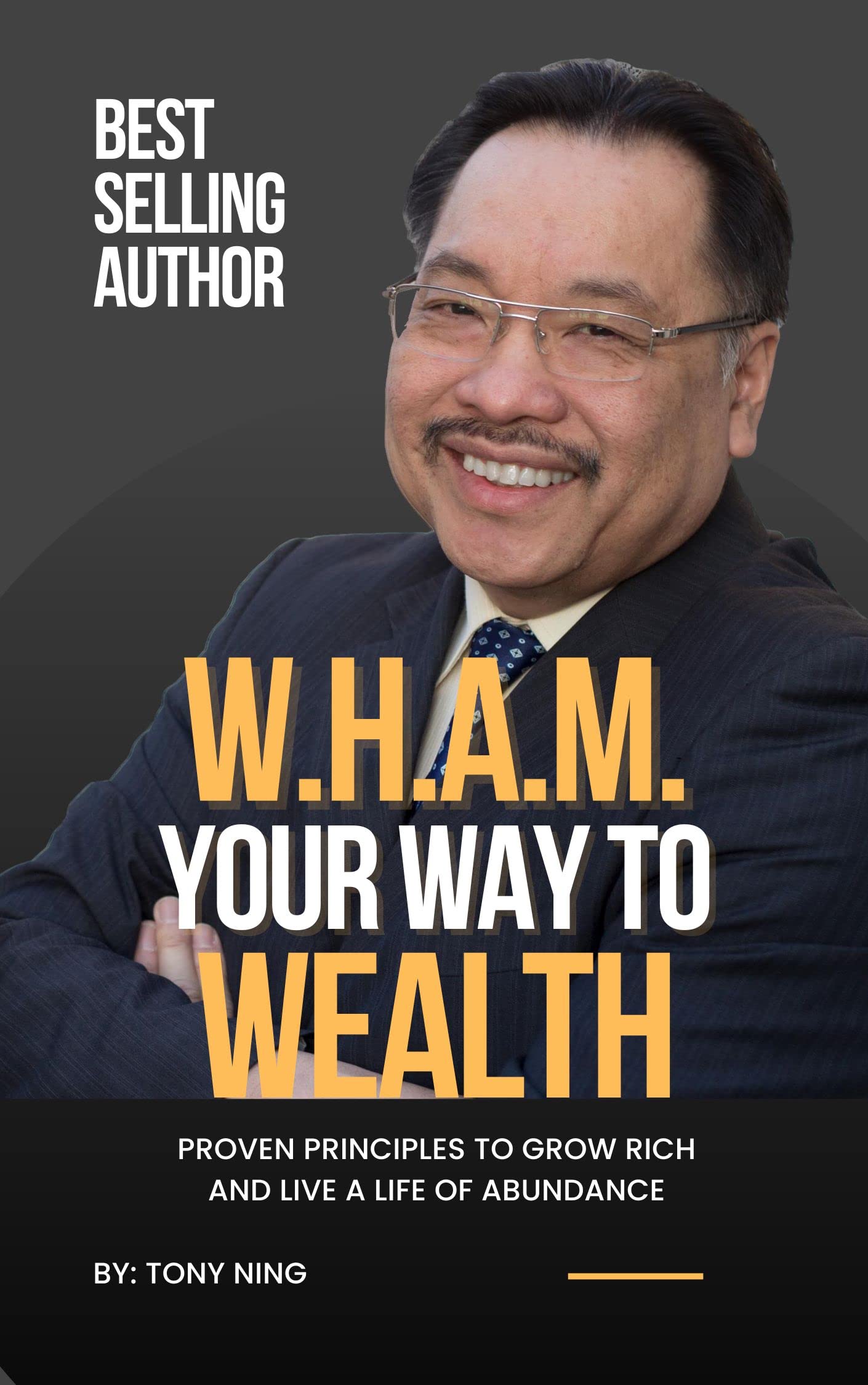 W.H.A.M. Your Way To Wealth