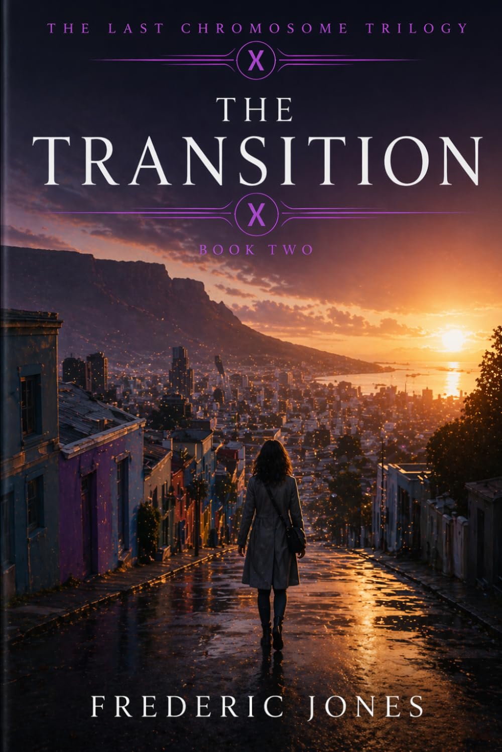 The Transition: The Last Chromosome Trilogy