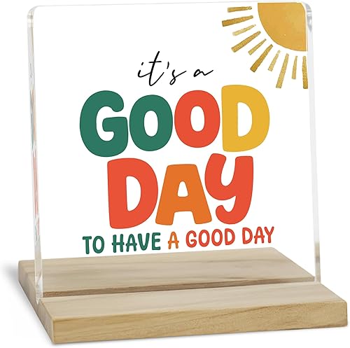 Letrero decorativo inspirador con texto en inglés "It's A Good Day", regalos motivacionales para mujeres, placa acrílica
