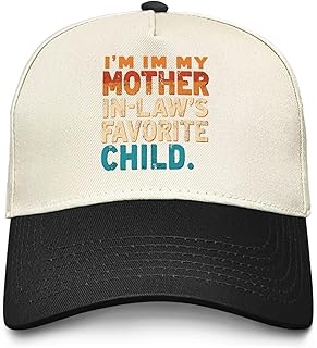 I’M IM Mother in-Law’S Favorite Child Hat Women Funny Baseball Caps Funny Birthday Gifts for Men