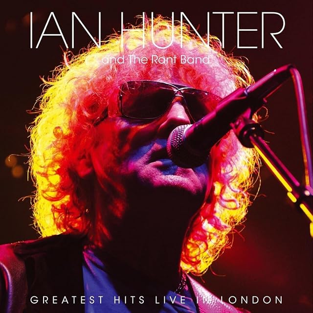 Greatest Hits Live In London por Ian Hunter, capa do álbum