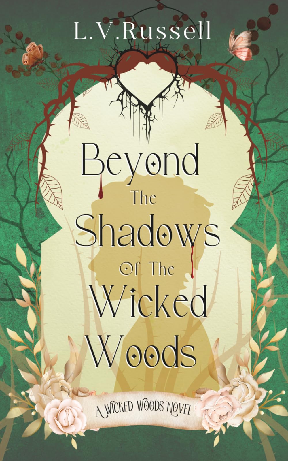 Beyond the Shadows of the Wicked Woods: A Wicked Woods Novel (The Wicked Woods Chronicles)