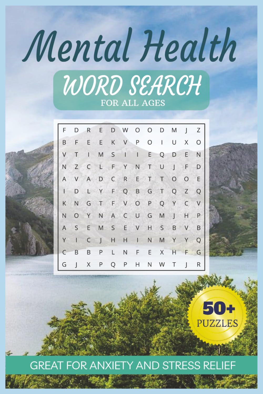 Mental Health Word Search: Word Searches with Easy to Read Print about Mental Health, Stress Relief, Anxiety and More | 6x9 inches, 110 pages | 50+ Puzzles ... Great for Vacations and Holidays