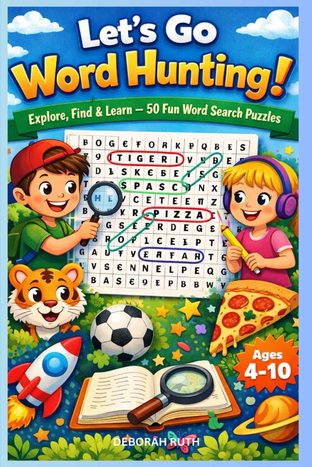LET’S GO WORD HUNTING !: Explore, Find & Learn — 50 Fun Word Search Puzzles