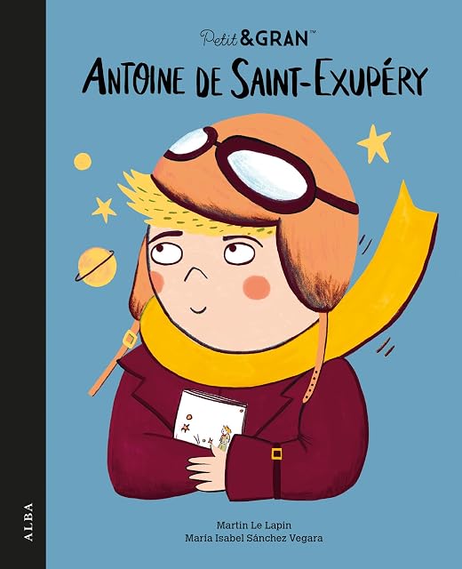 Portada de Petit&Gran Antoine de Saint-Exupéry