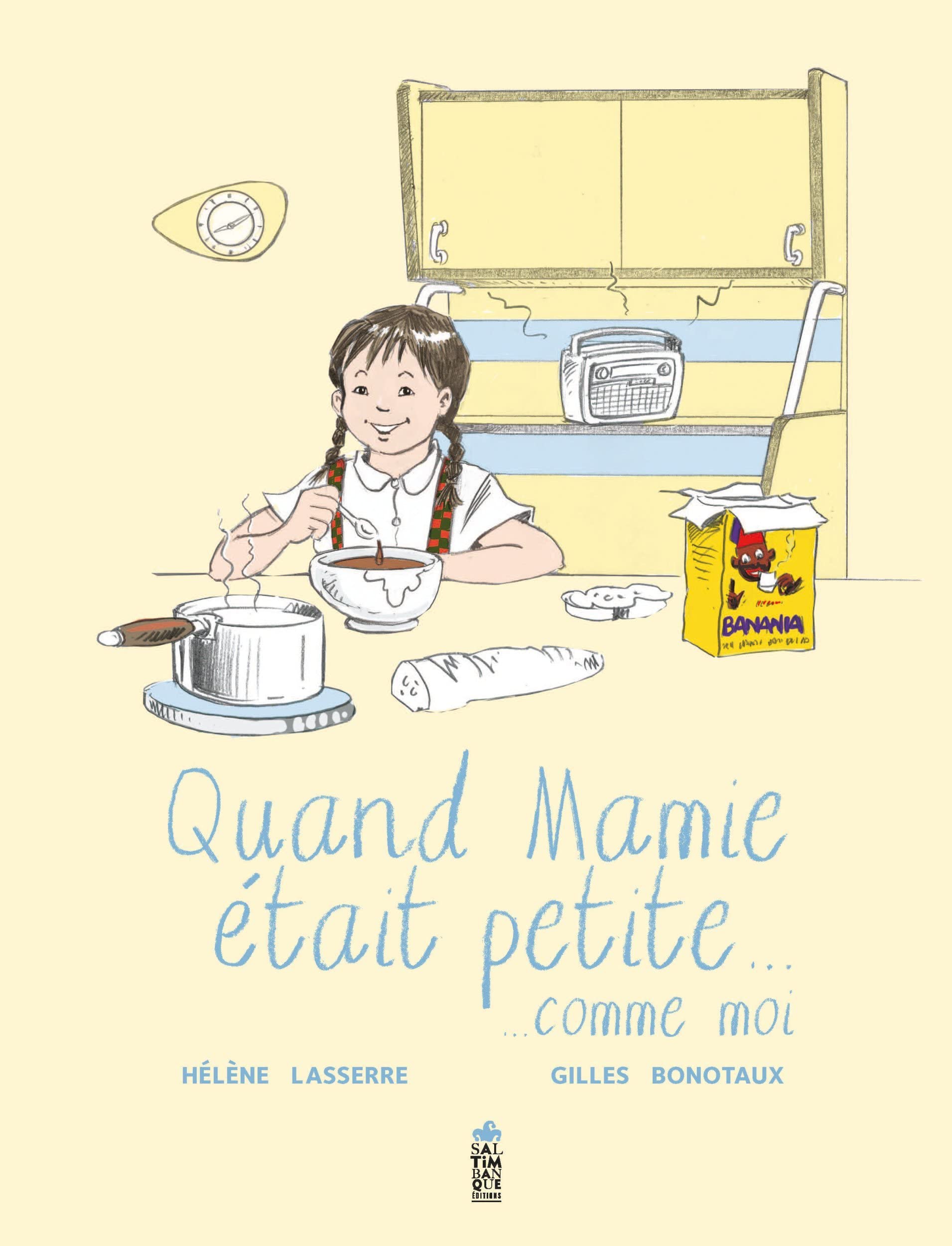 Quand Mamie était petite (comme moi)