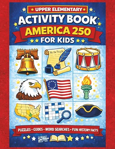 America: Fun Patriotic Activity Book for Upper Elementary Kids