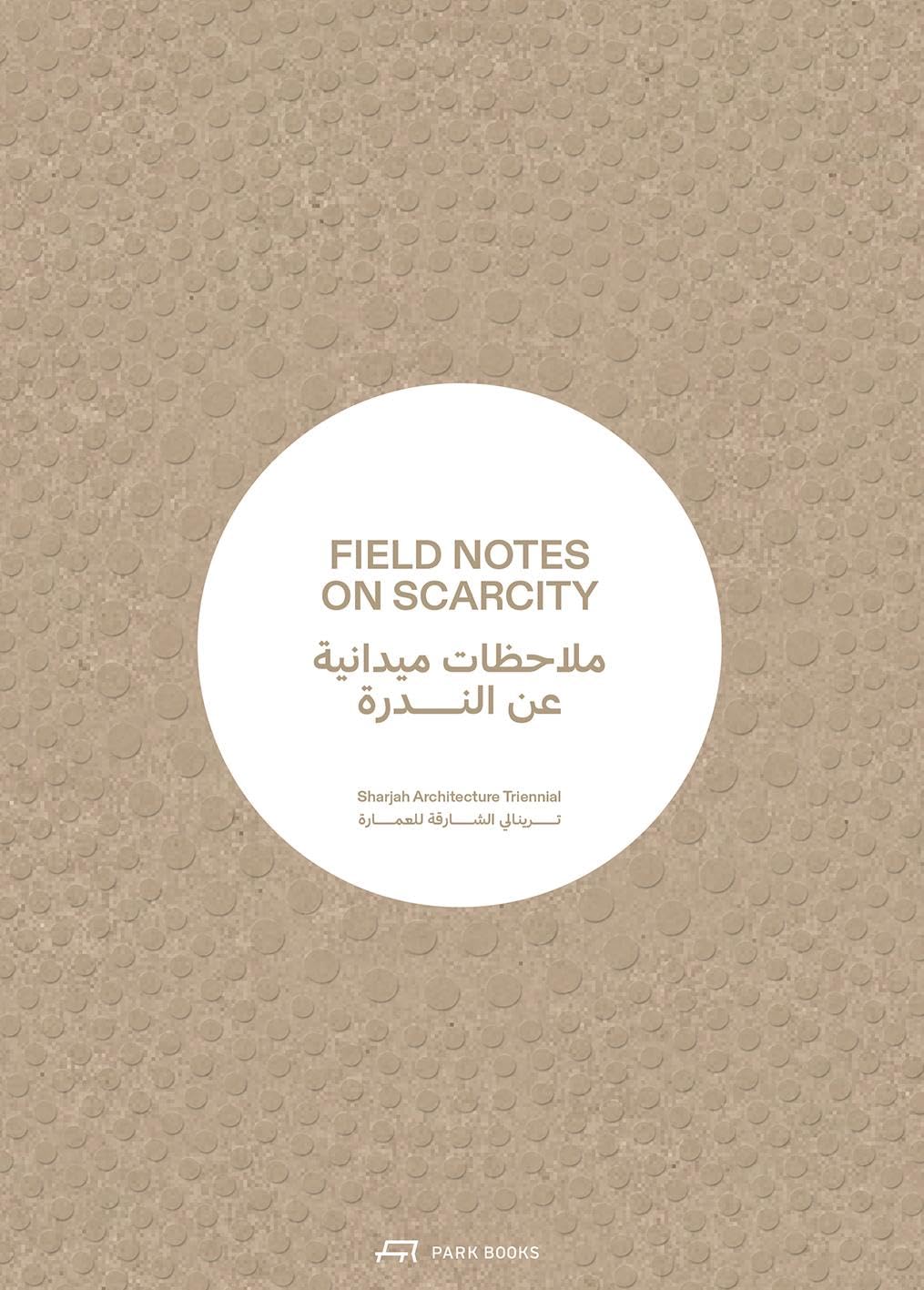 Field Notes on Scarcity