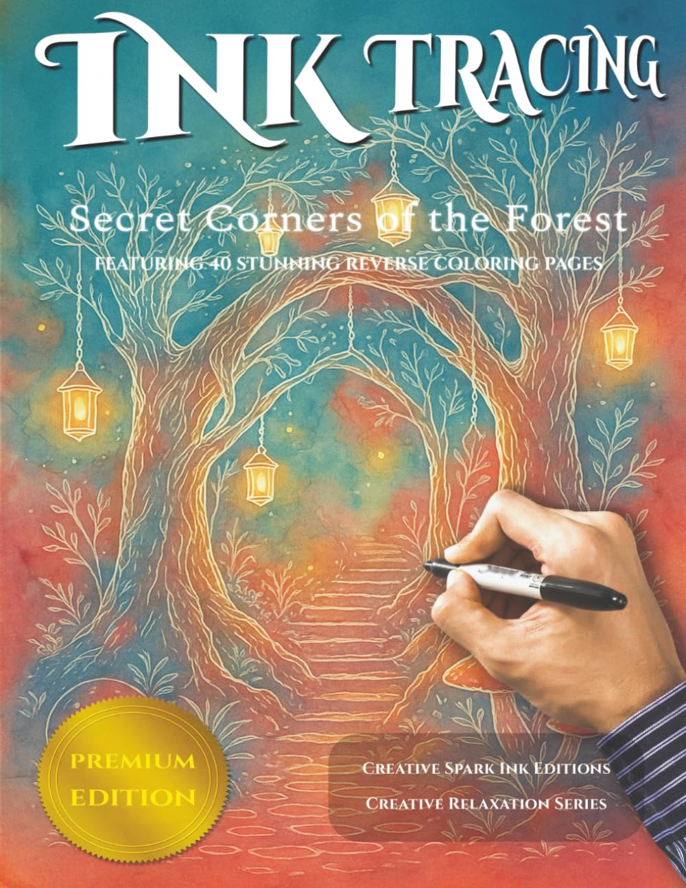 Ink Tracing: Secret Corners of the Forest: 1 (Creative Spark Ink Series)