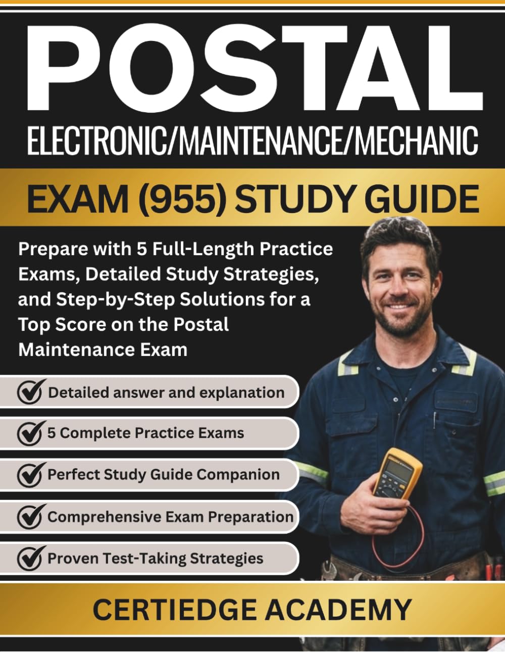 POSTAL ELECTRONIC/MAINTENANCE/MECHANIC EXAM (955) STUDY GUIDE 2026 - 2027: Prepare with 5 Full-Length Practice Exams, Detailed Study Strategies, and Step-by-Step Solutions for a Top Score on the Exam