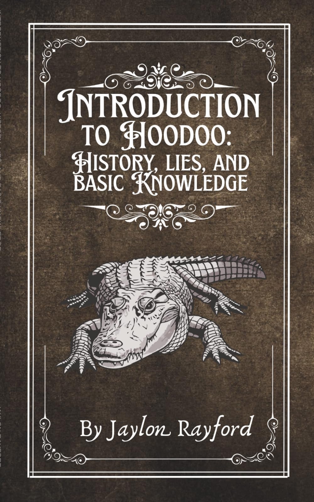 Introduction to Hoodoo: History, Lies, and Basic Knowledge
