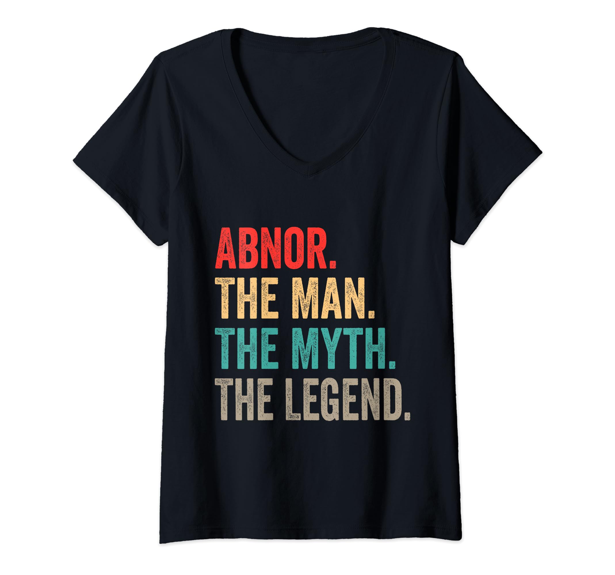 Womens Abnor The Man The Myth The Legend Funny Man Gift Abnor V-Neck T-Shirt