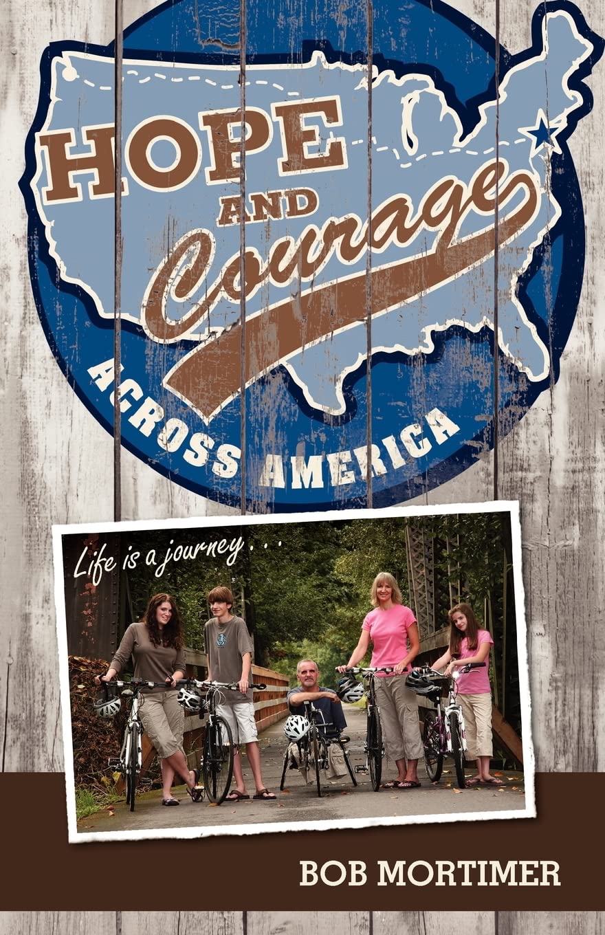 Hope and Courage Across America: Life is a journey...