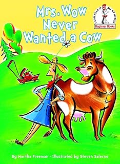 Mrs. Wow Never Wanted a Cow (Beginner Books)