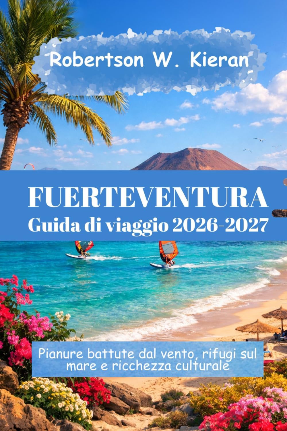 Fuerteventura Guida di viaggio 2026-2027