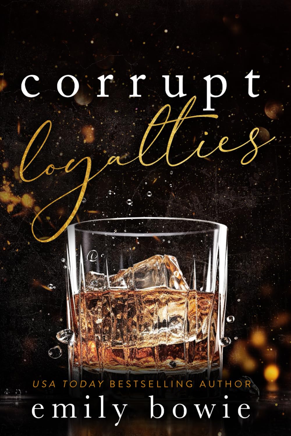 Corrupt Loyalties: A Mafia Romance (Special Ediction)