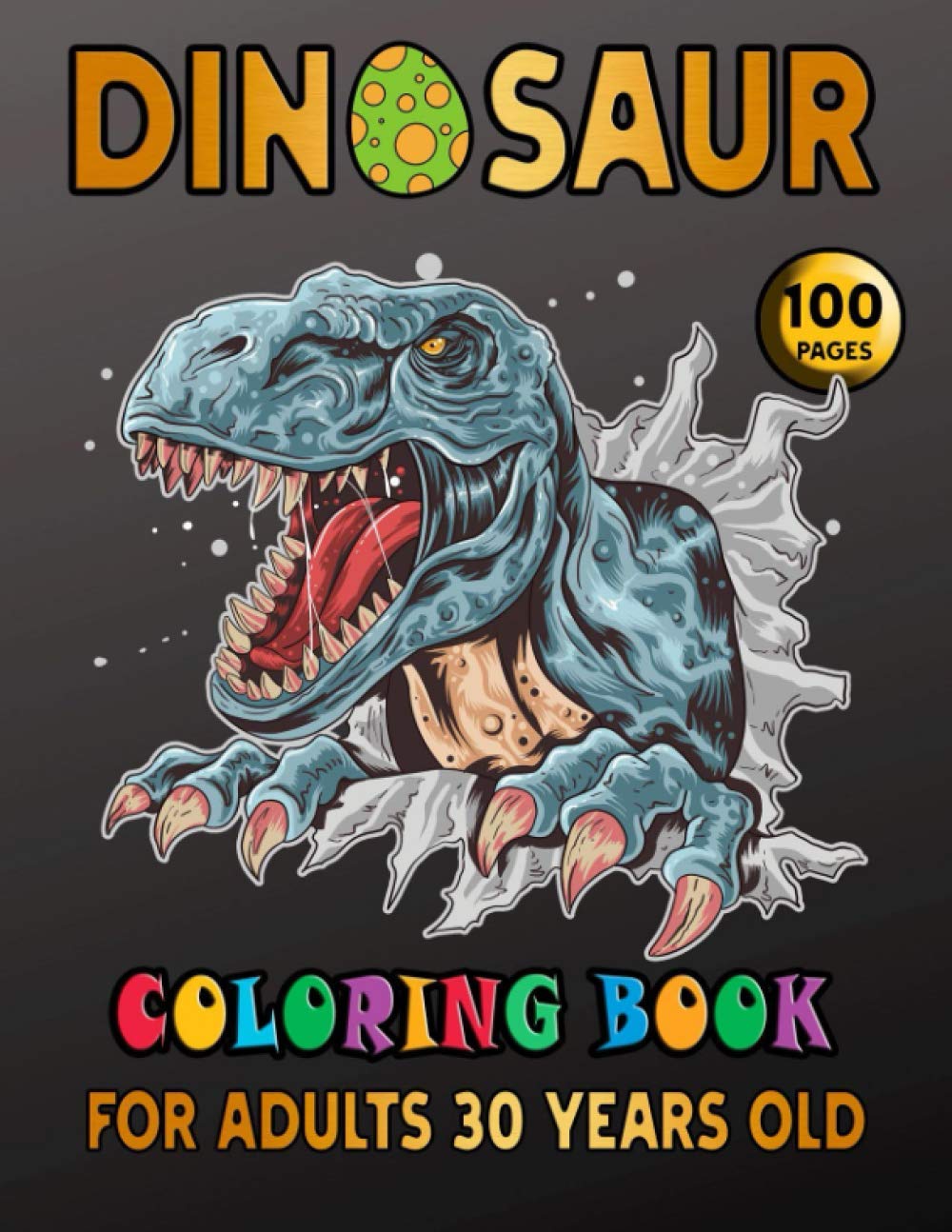 Buy Dinosaur Coloring Book For Adults 30 Years Old Educational