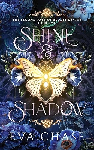 Shine & Shadow (The Second Fate of Elodie Devine)
