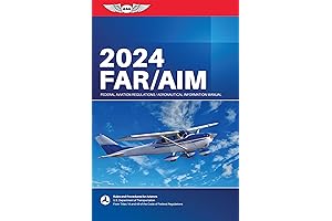FAR/AIM 2024: Federal Aviation Regulations/Aeronautical Information Manual