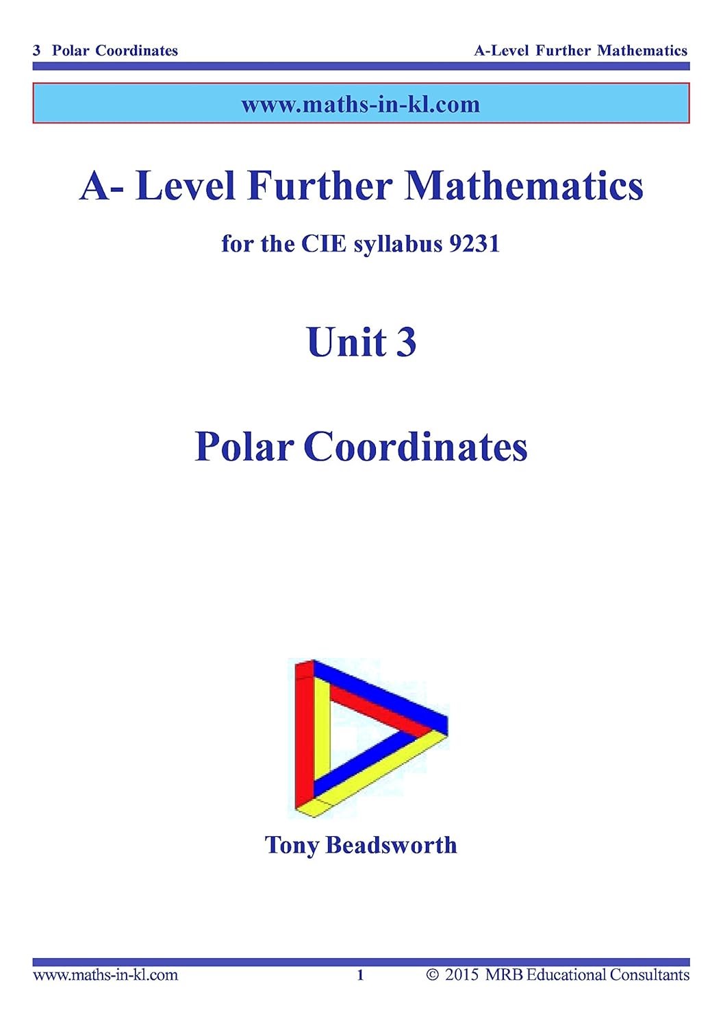 A-Level Further Mathematics for the CIE syllabus 9231: Unit 3 Polar ...