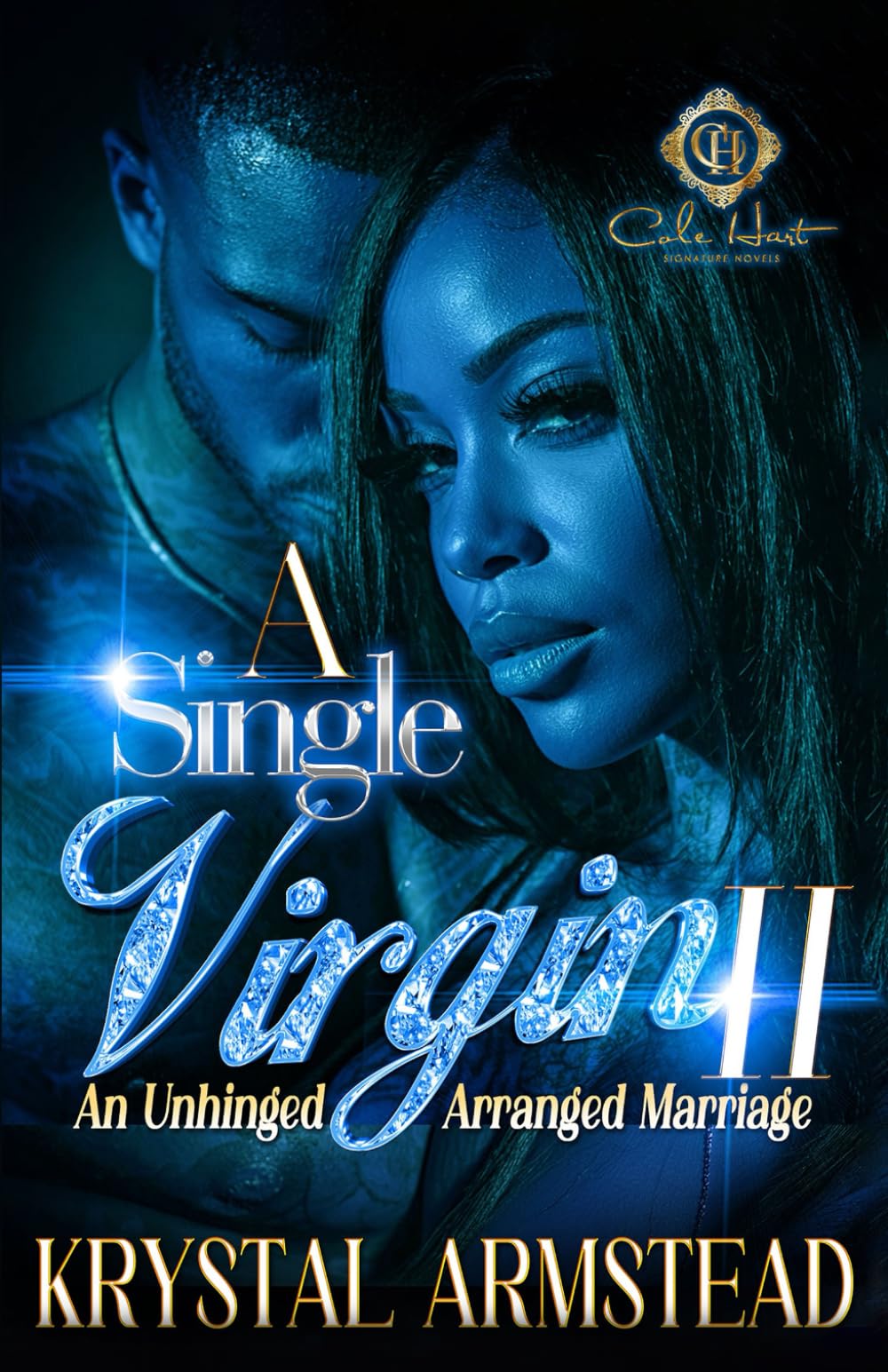 A Single Virgin 2: An Arranged Marriage (A Single Virgin: An Unhinged Arranged Marriage)