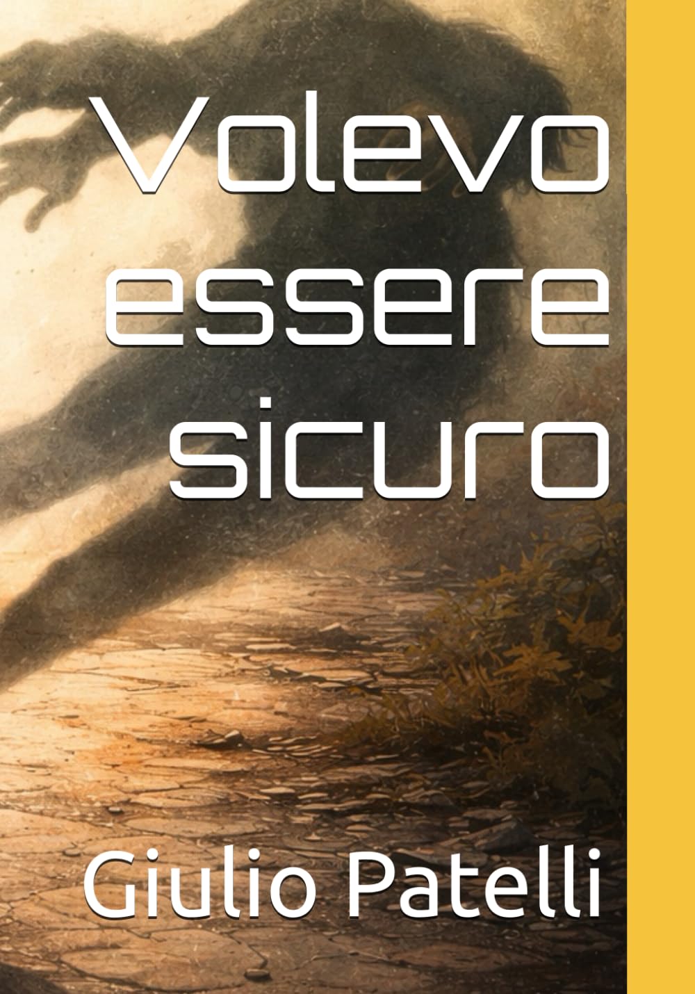 Volevo essere sicuro