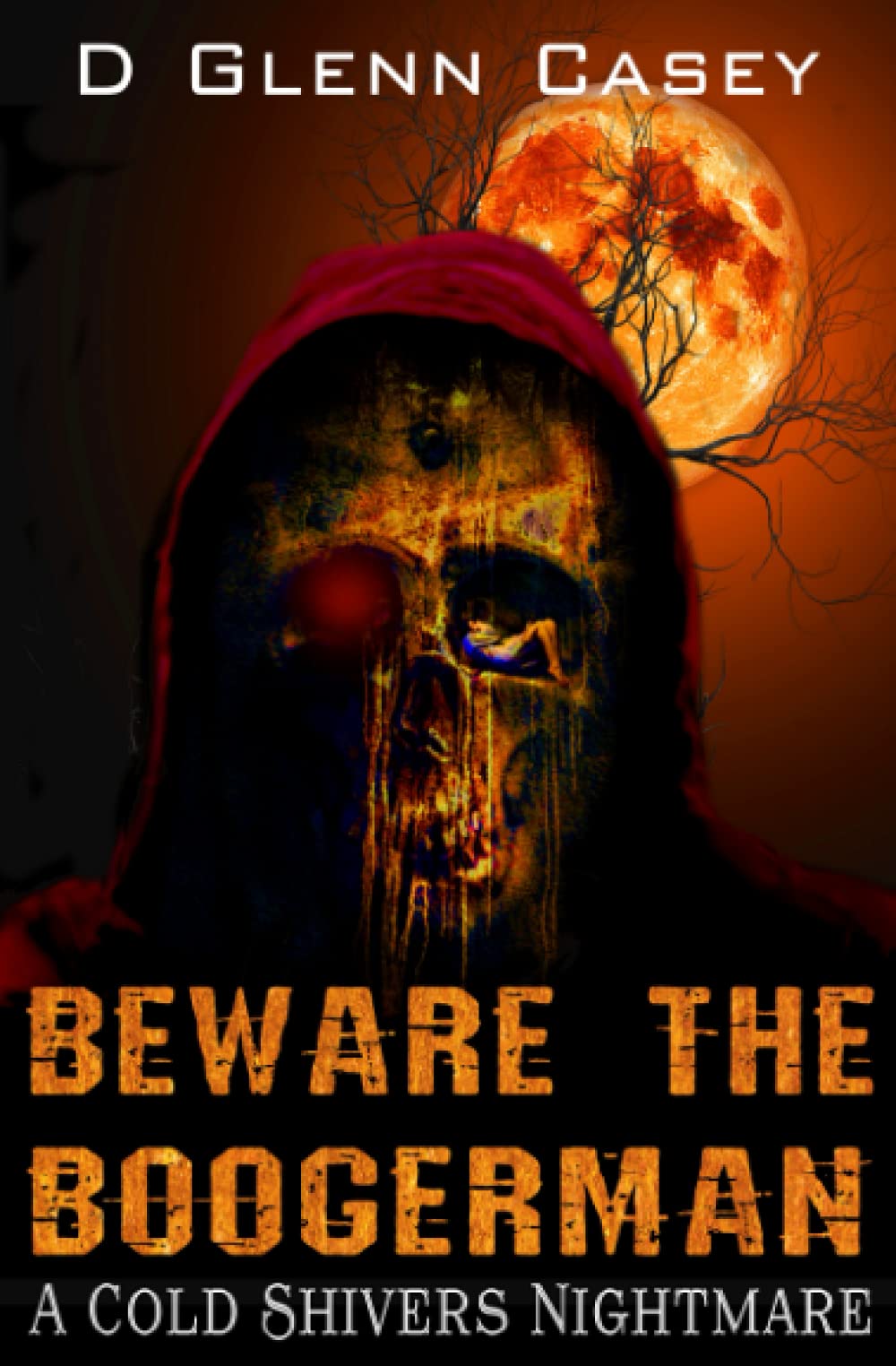 Beware The Boogerman: A Cold Shivers Nightmare: 1
