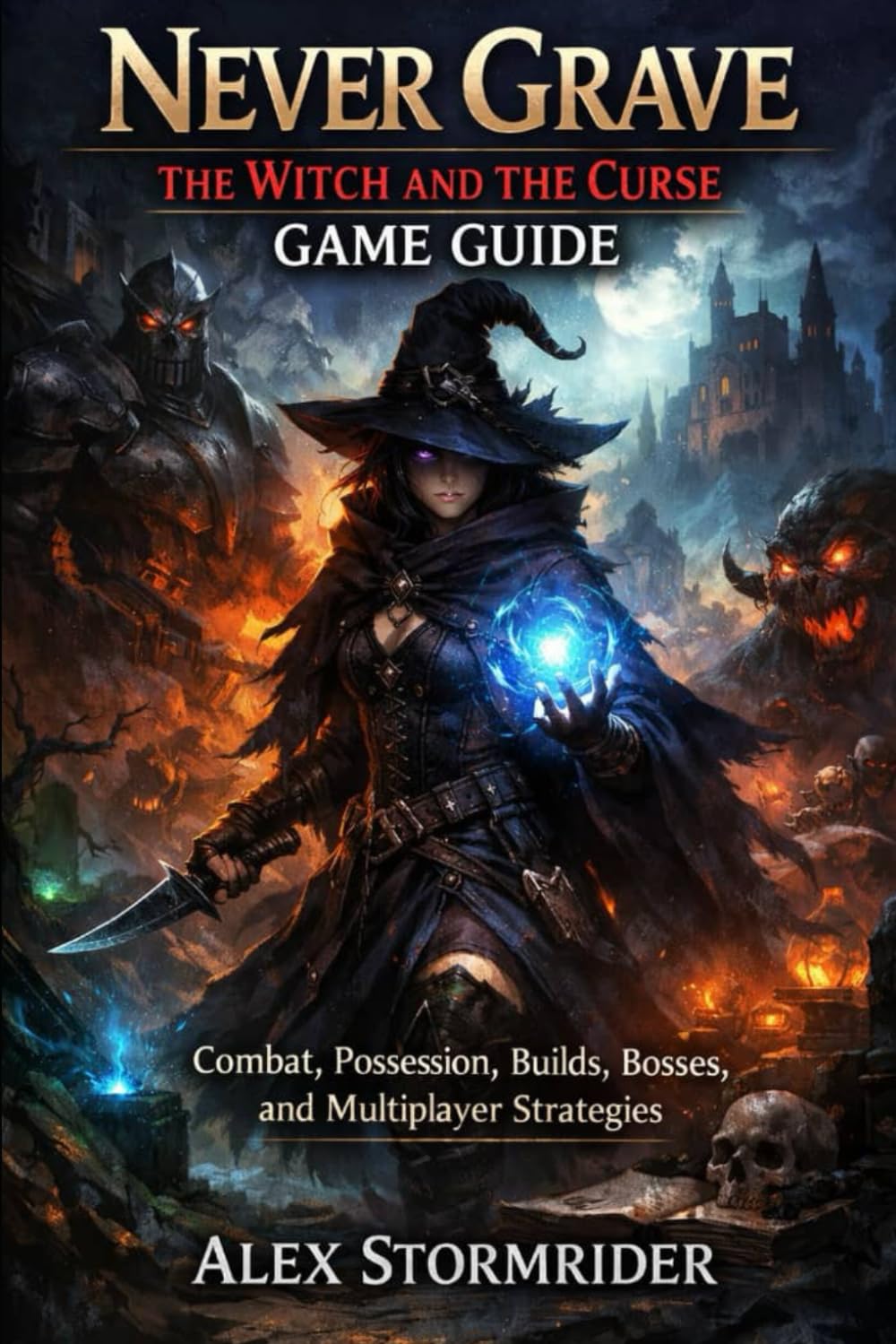 Never Grave: The Witch and The Curse Game Guide: Combat, Possession, Builds, Bosses, and Multiplayer Strategies